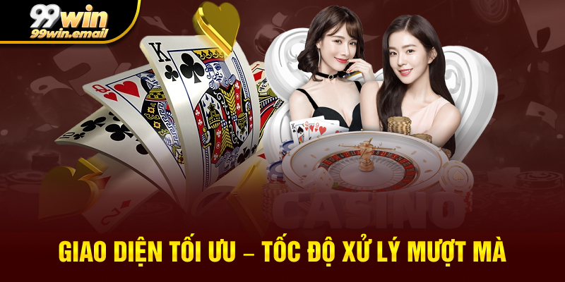 Giao diện tối ưu – tốc độ xử lý mượt mà